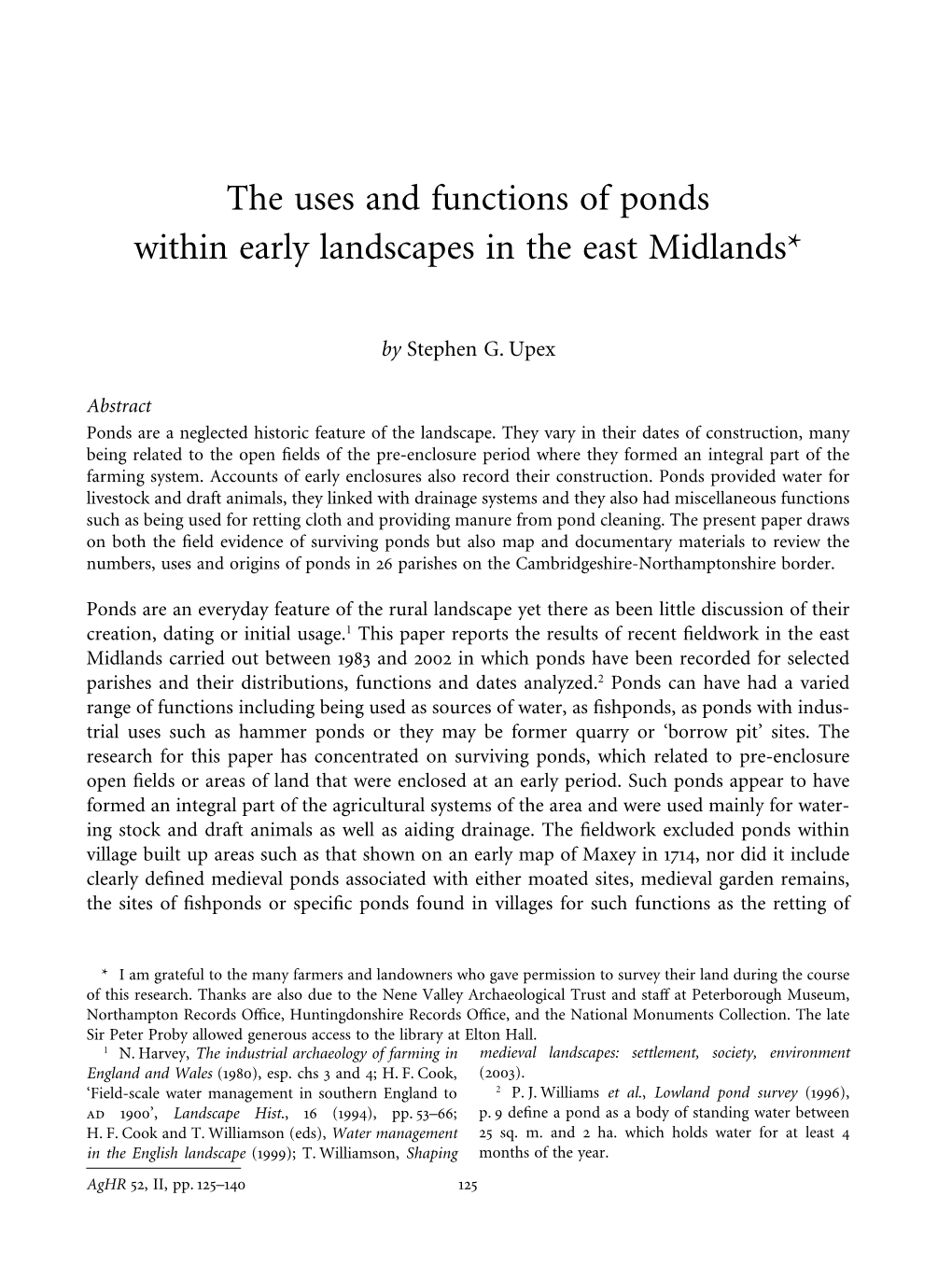 The Uses and Functions of Ponds Within Early Landscapes in the East Midlands*