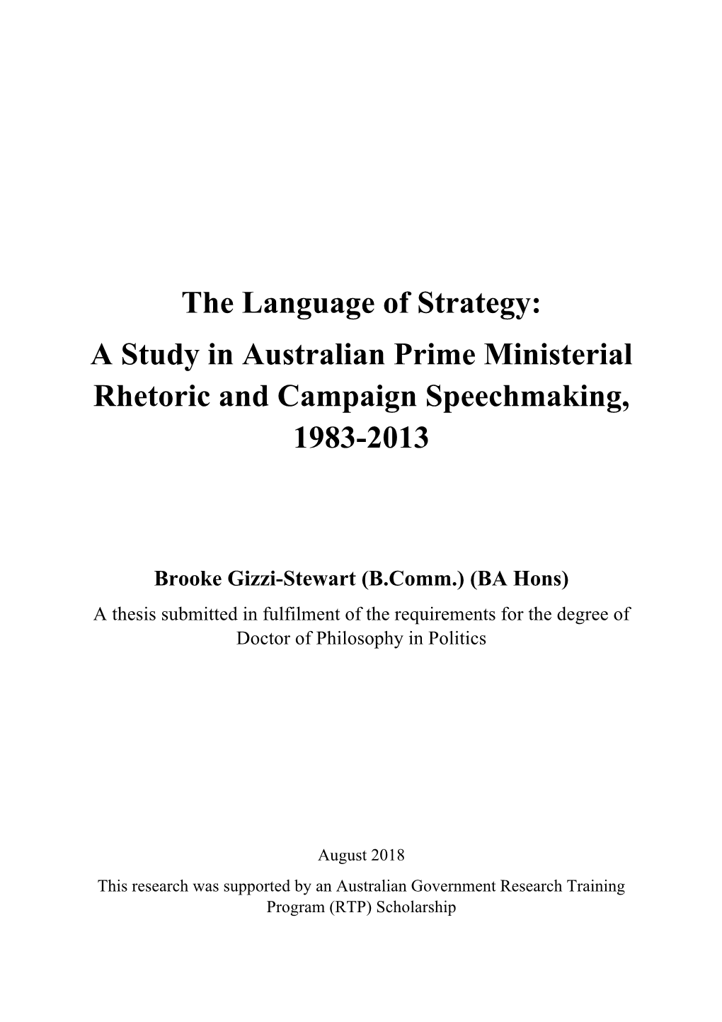 A Study in Australian Prime Ministerial Rhetoric and Campaign Speechmaking, 1983-2013