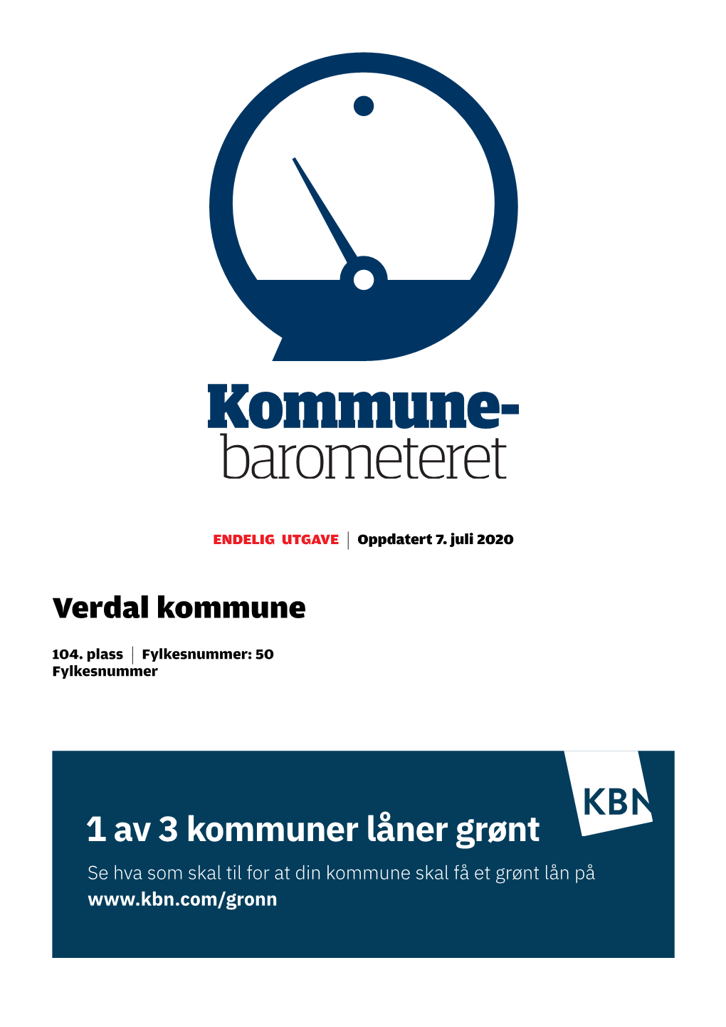 1 Av 3 Kommuner Låner Grønt Se Hva Som Skal Til for at Din Kommune Skal Få Et Grønt Lån På Kommunebarometeret, Verdal Kommune Oppdatert 7