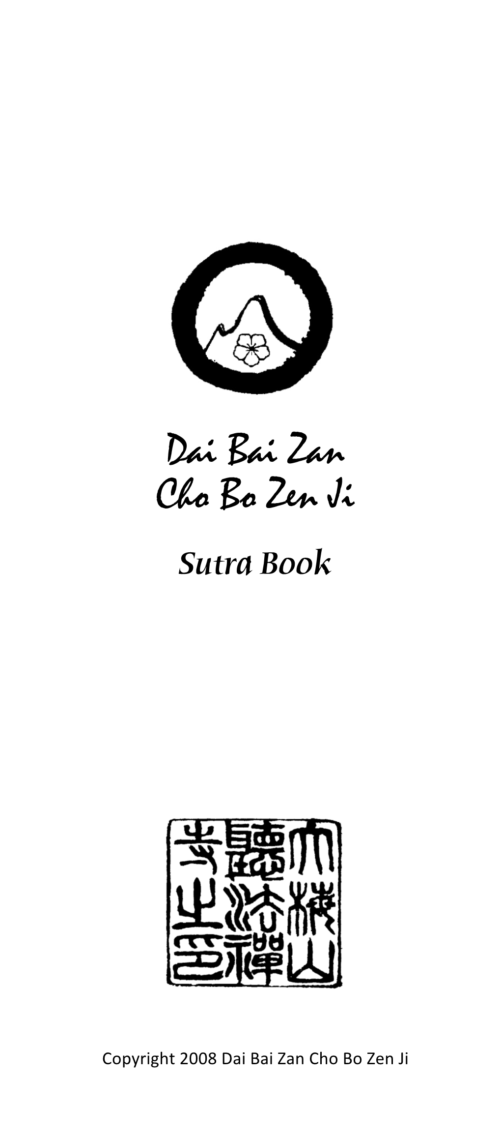 Dai Bai Zan Cho Bo Zen Ji