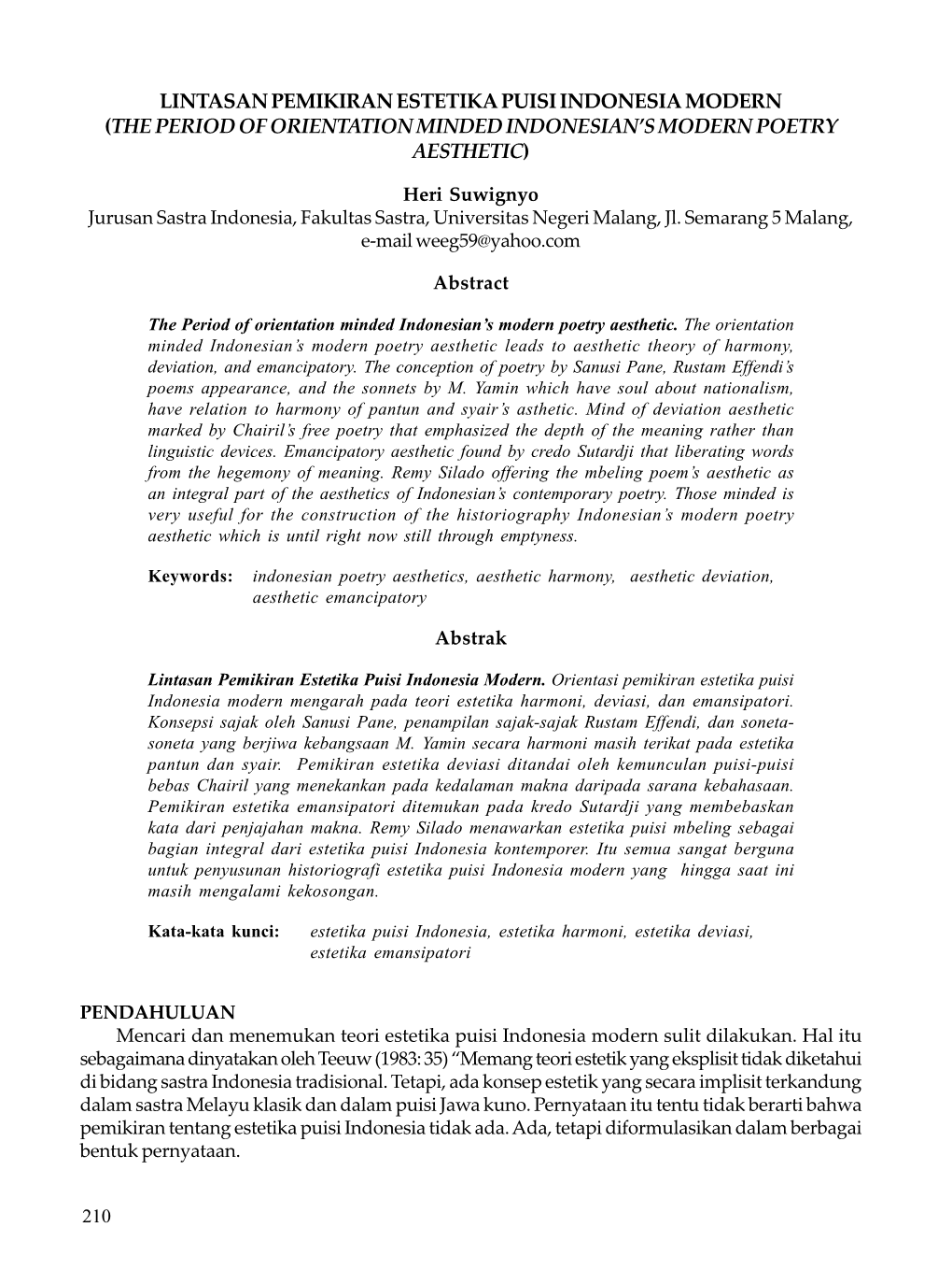 Lintasan Pemikiran Estetika Puisi Indonesia Modern (The Period of Orientation Minded Indonesian's Modern Poetry Aesthetic)