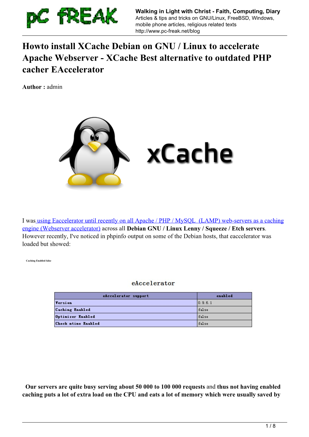 Howto Install Xcache Debian on GNU / Linux to Accelerate Apache Webserver - Xcache Best Alternative to Outdated PHP Cacher Eaccelerator