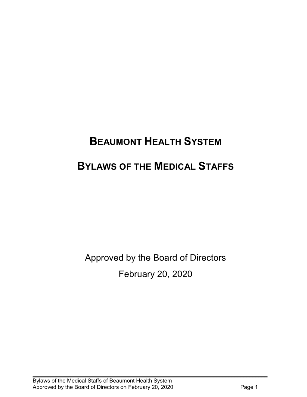 Beaumont Health System Bylaws of the Medical Staffs