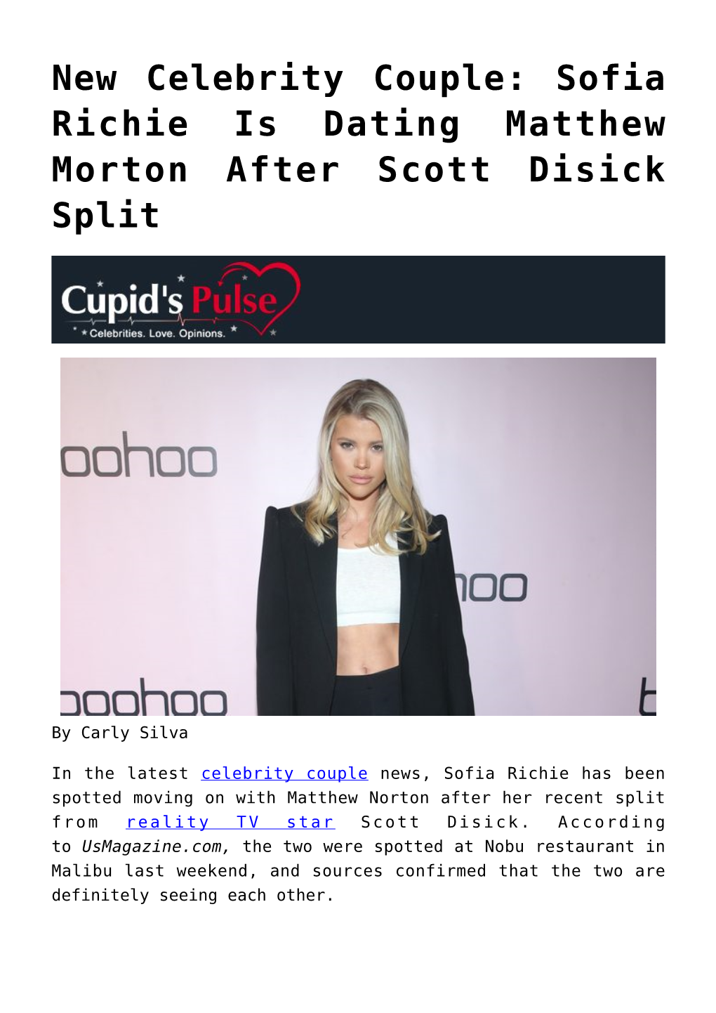 Sofia Richie Is Dating Matthew Morton After Scott Disick Split
