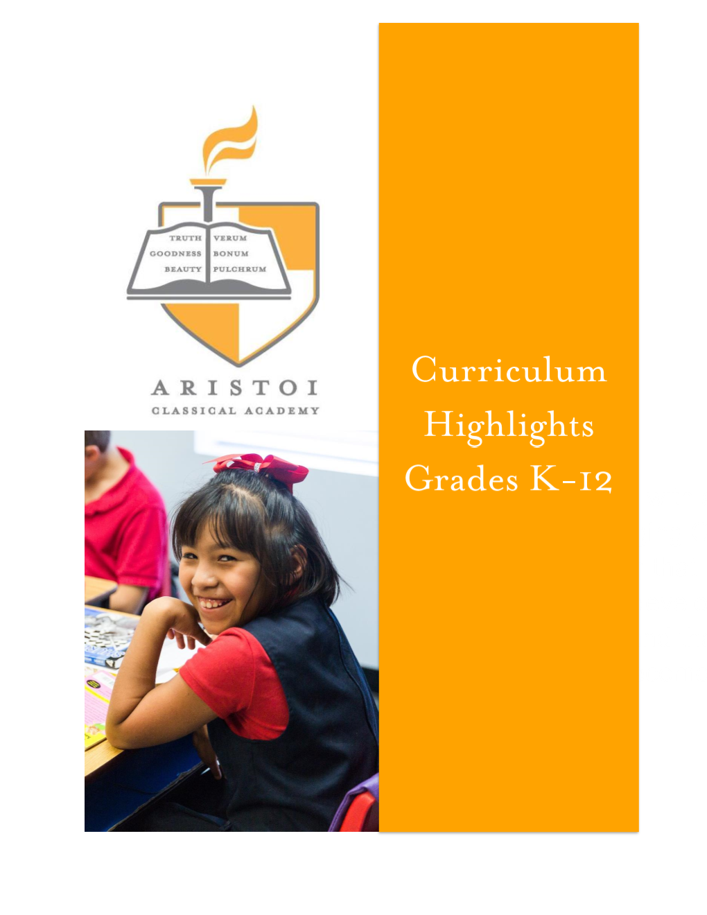 Curriculum Highlights │Page 2 an Idea Logically Plays a Role at All Grade MATH Levels