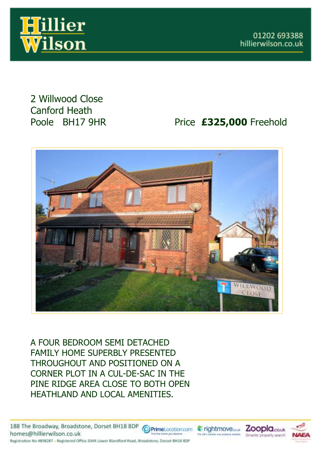 2 Willwood Close Canford Heath Poole BH17 9HR Price £325,000 Freehold