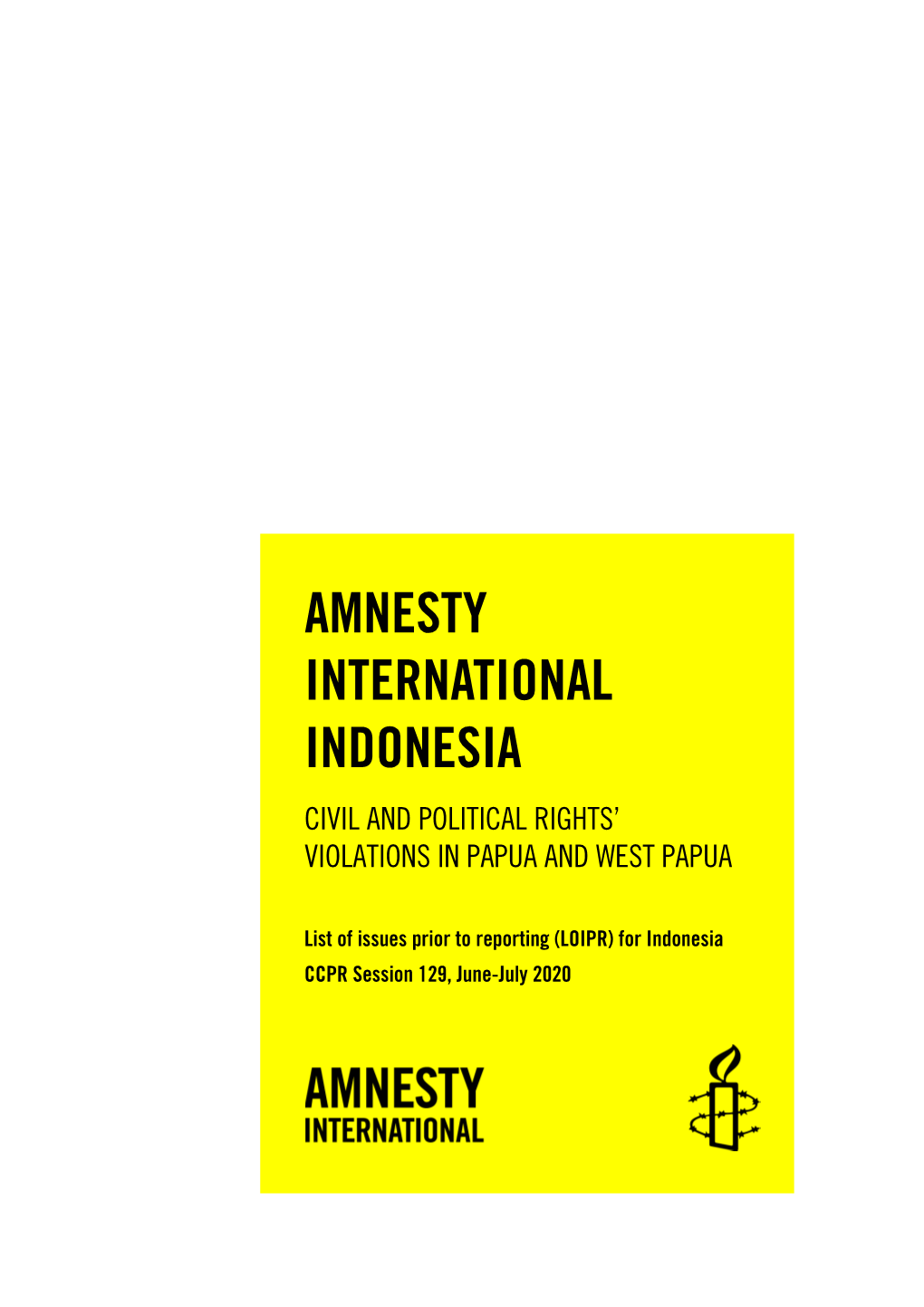 Amnesty International Indonesia Civil and Political Rights’ Violations in Papua and West Papua