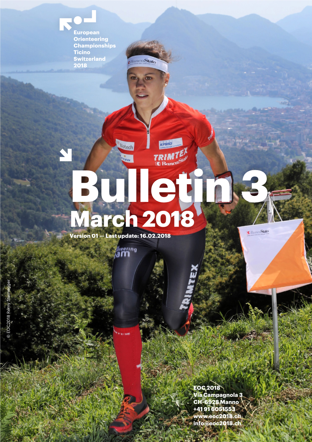 Bulletin 3 March 2018 Version 01 — Last Update: 16.02.2018 © EOC2018 Rémy Steinegger