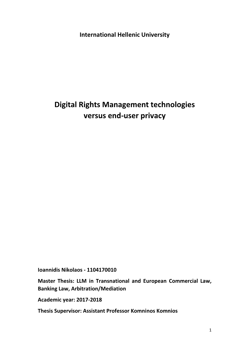 Digital Rights Management Technologies Versus End-User Privacy