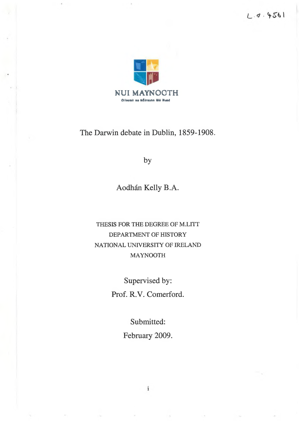 The Darwin Debate in Dublin, 1859-1908. by Aodhan Kelly B.A