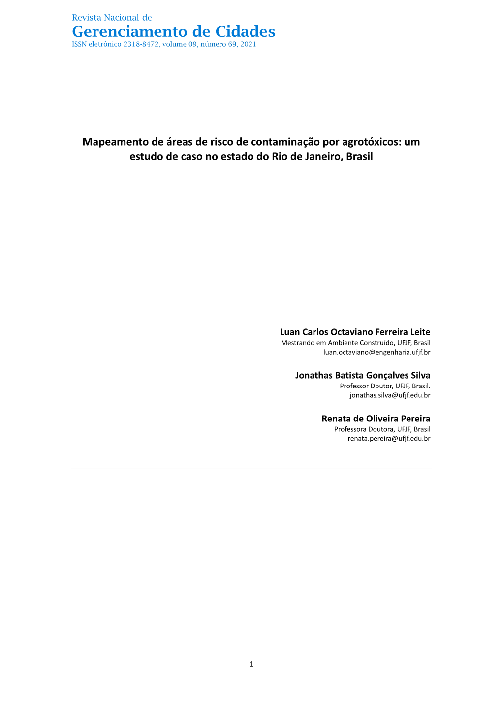 Gerenciamento De Cidades ISSN Eletrônico 2318-8472, Volume 09, Número 69, 2021