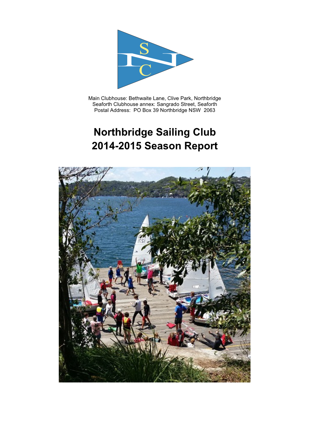 Northbridge Sailing Club 2014-2015 Season Report