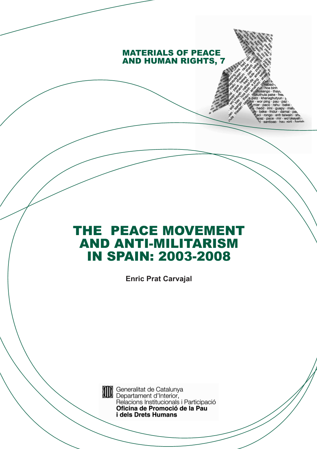 The Peace Movement and Anti-Militarism in Spain: 2003-2008