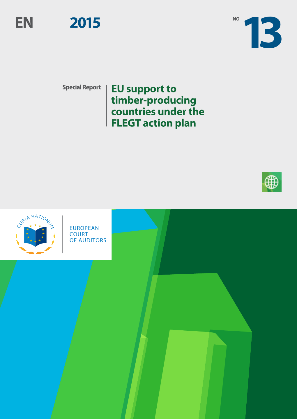 EU Support to Timber‑Producing Countries Under the FLEGT Action Plan