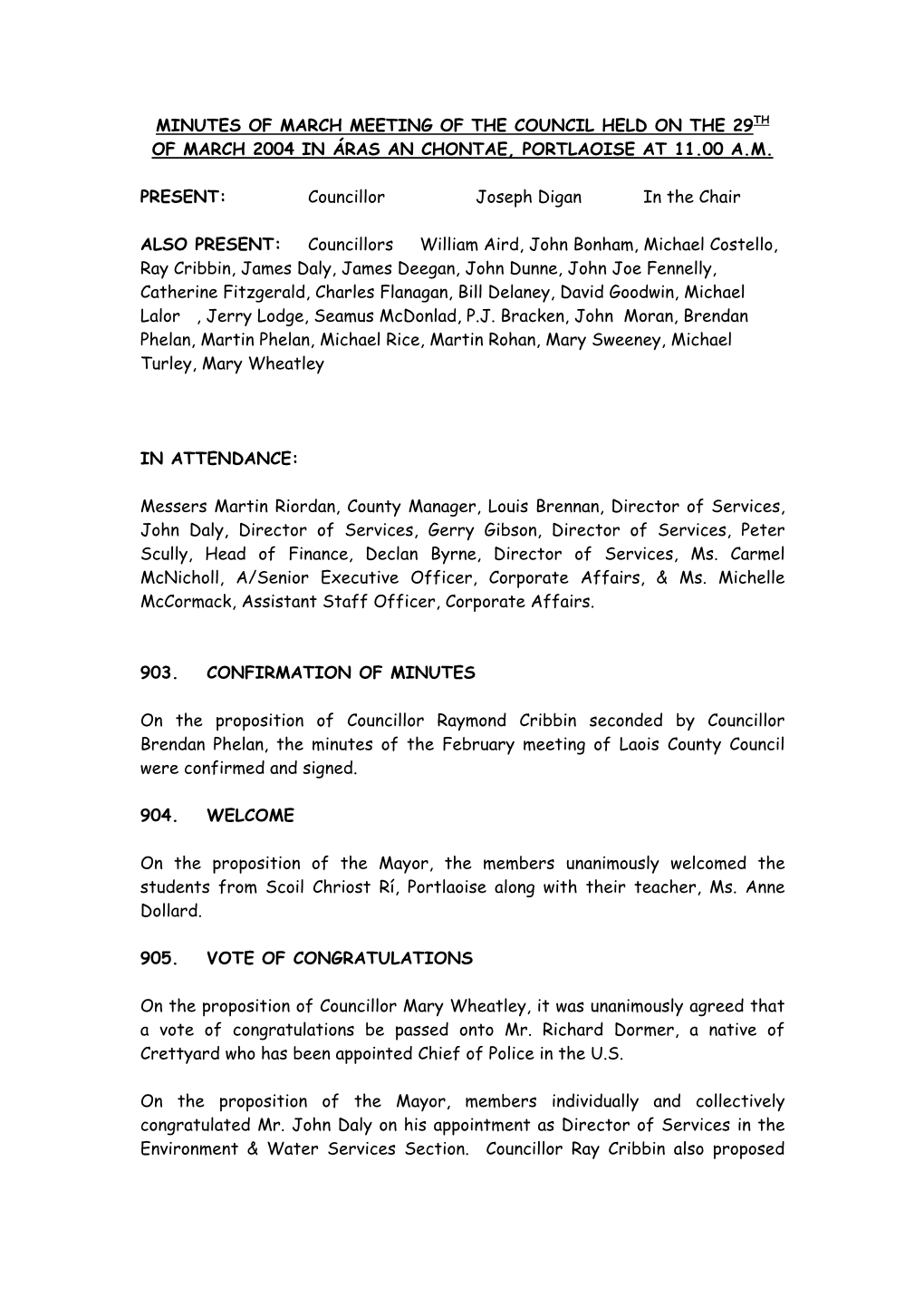 Minutes of March Meeting of the Council Held on the 29Th of March 2004 in Áras an Chontae, Portlaoise at 11.00 A.M