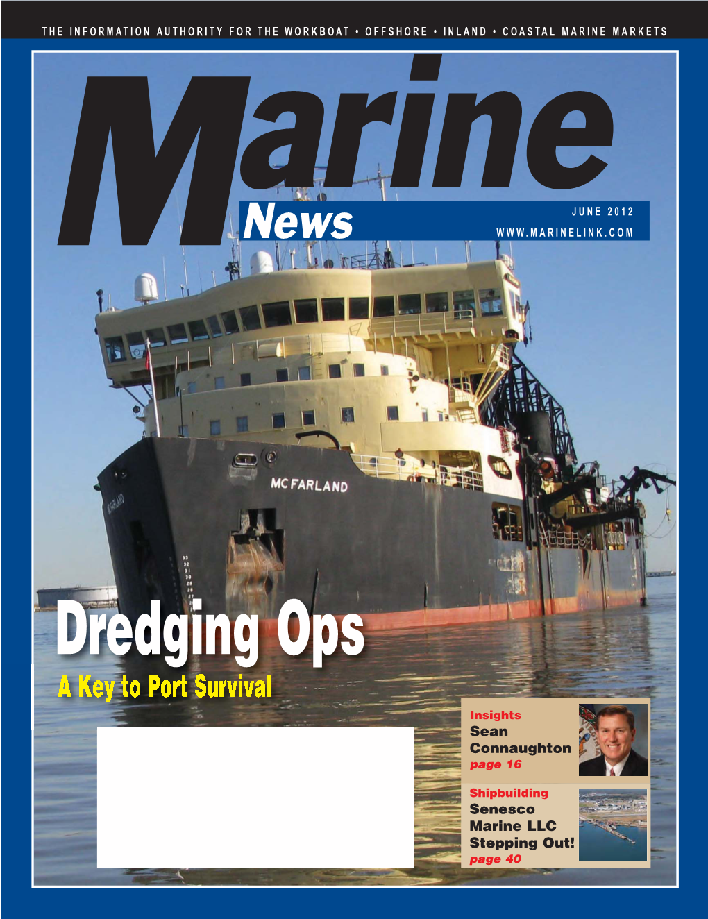 Dredging Ops a Key to Port Survival Insights Sean Connaughton Page 16
