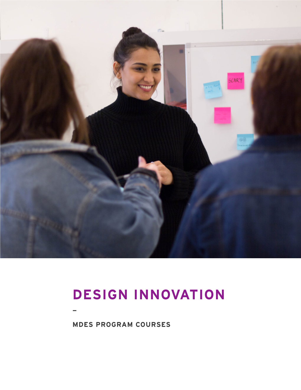 Design Innovation — Mdes Program Courses