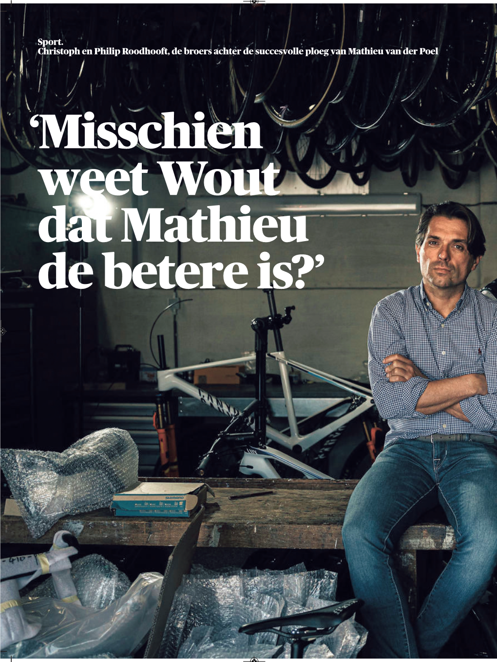 'Misschien Weet Wout Dat Mathieu De Betere Is?'