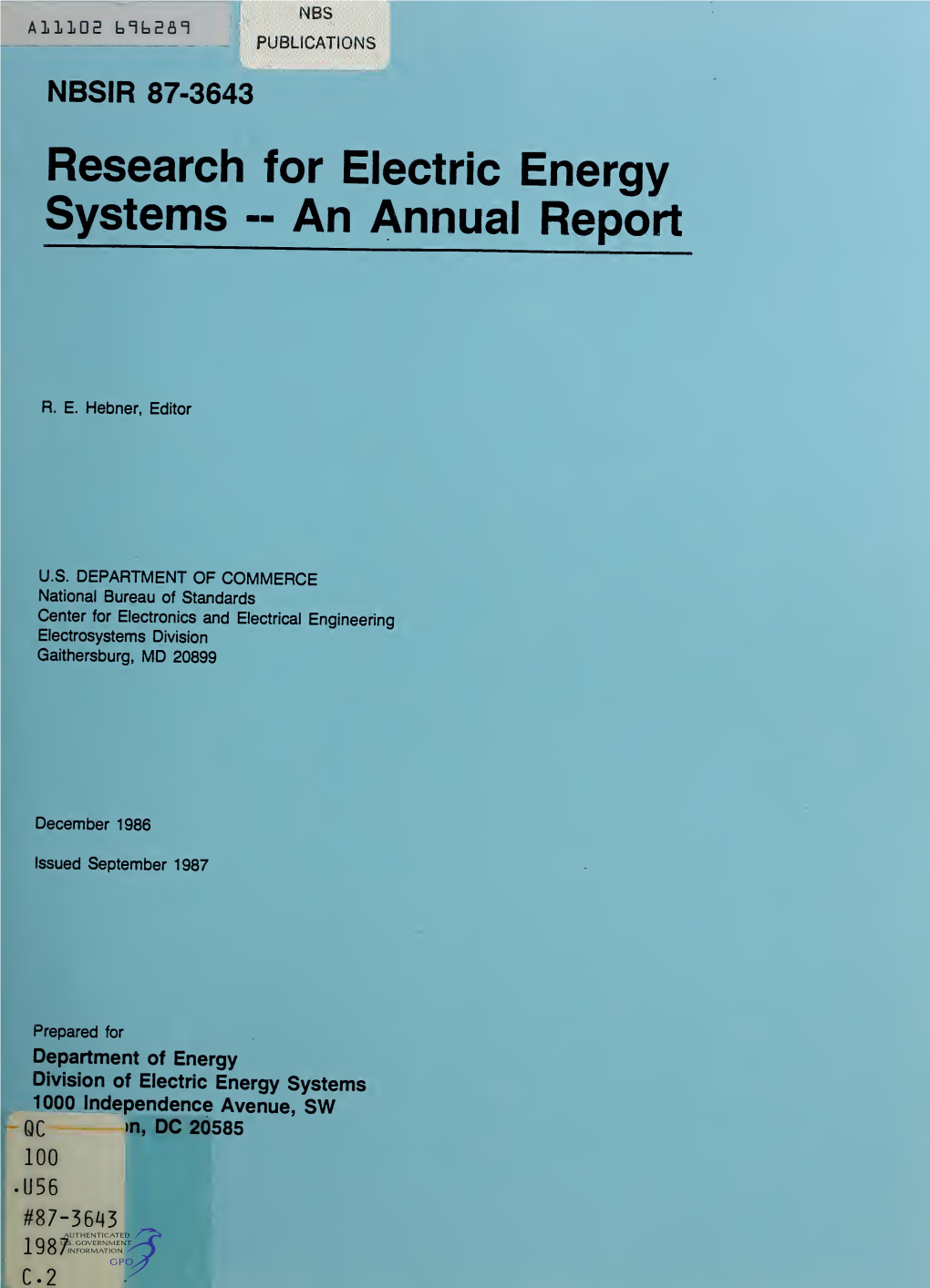 Research for Electric Energy Systems -- an Annual Report