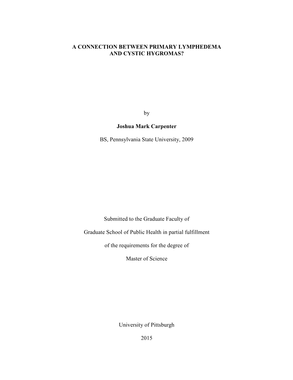 A Connection Between Primary Lymphedema and Cystic Hygromas?