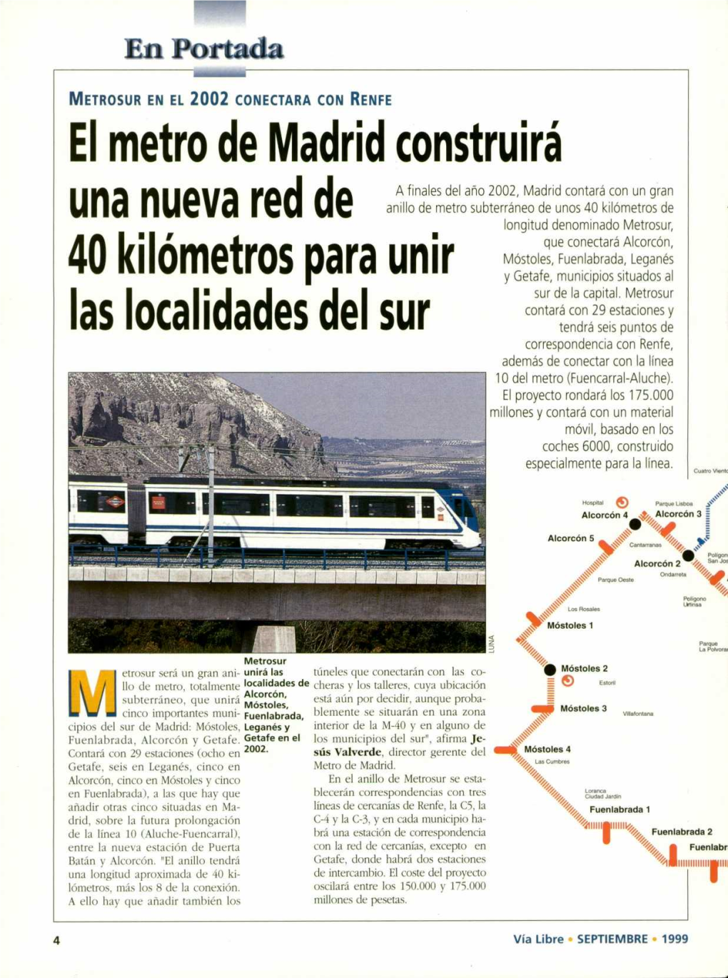 El Metro De Madrid Construirá Una Nueva Red De 40 Kilómetros Para Unir Las Localidades Del