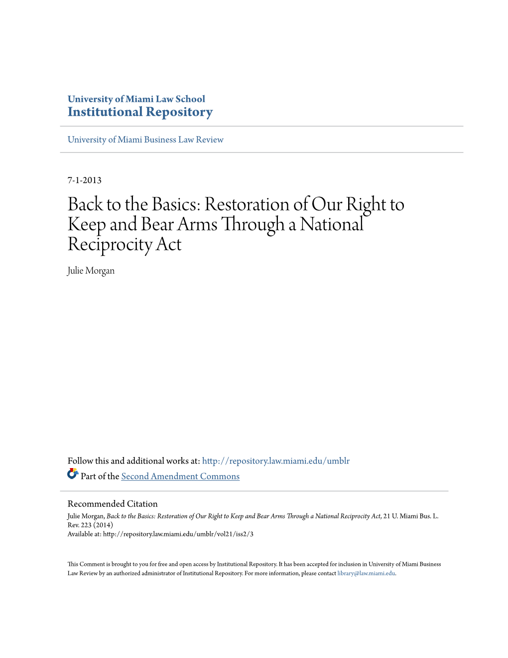 Restoration of Our Right to Keep and Bear Arms Through a National Reciprocity Act Julie Morgan