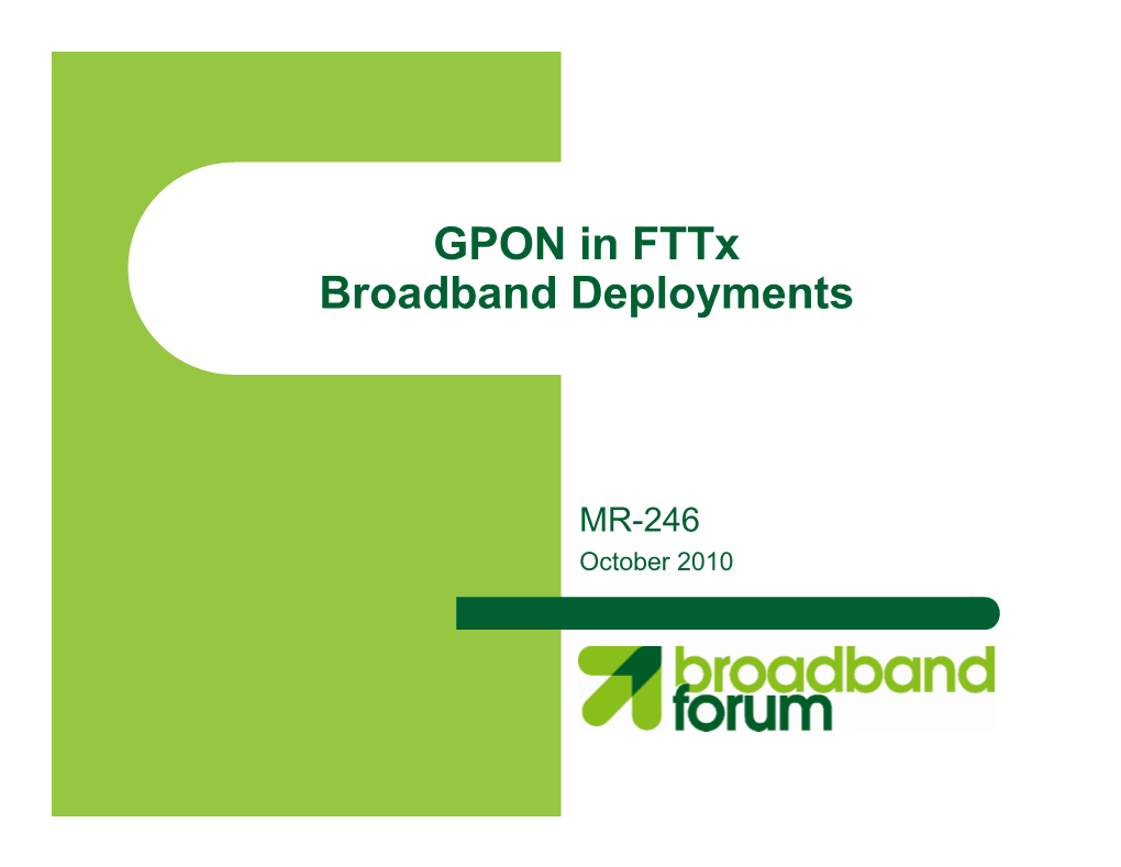 GPON in Fttx Broadband Deployments