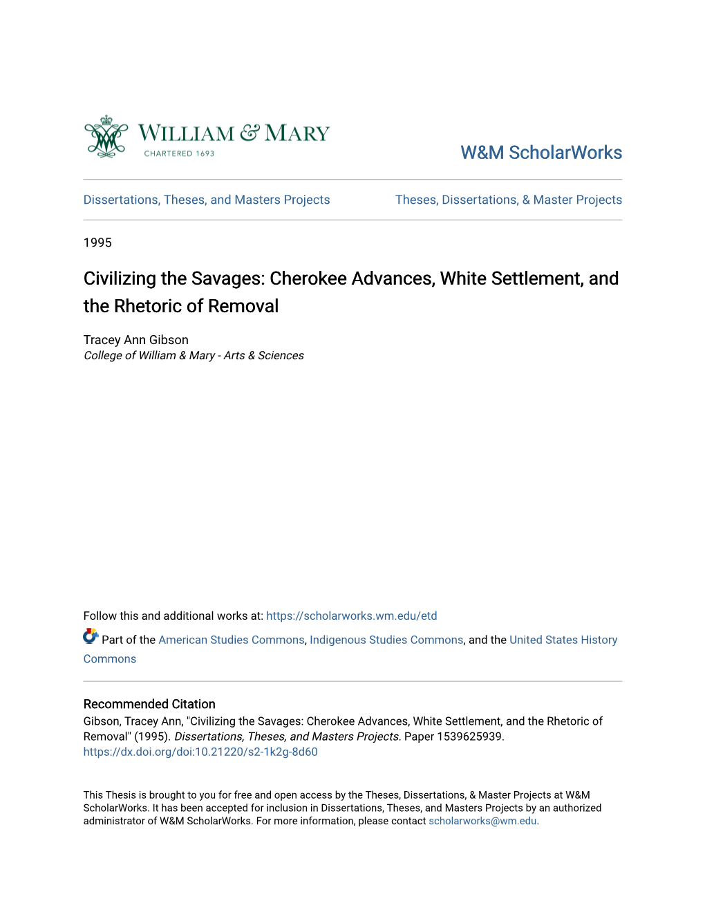 Civilizing the Savages: Cherokee Advances, White Settlement, and the Rhetoric of Removal