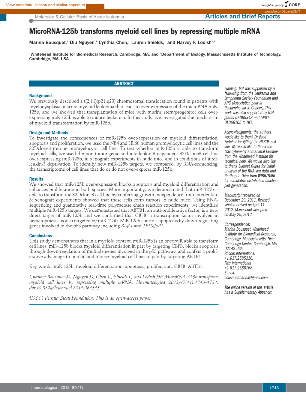 Microrna-125B Transforms Myeloid Cell Lines by Repressing Multiple Mrna