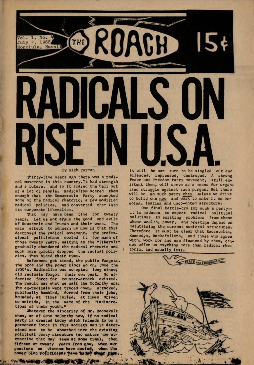 By Rich Yurraan Thirty-Five Years Ago There Was a Radi- Cal Movement In