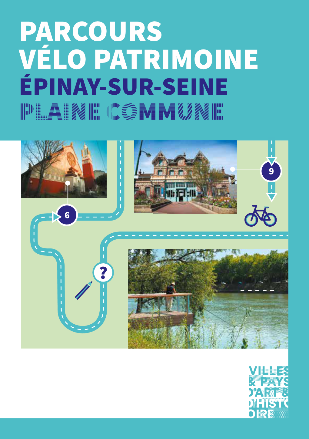 Parcours Vélo Patrimoine Épinay-Sur-Seine Plaine Commune