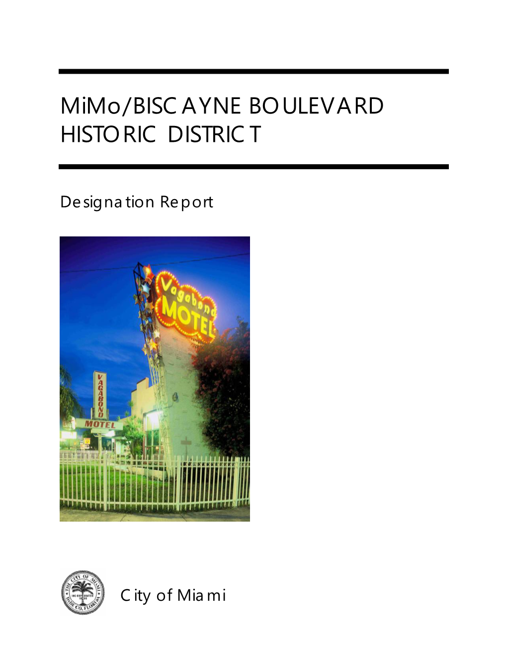 Mimo/BISCAYNE BOULEVARD HISTORIC DISTRICT