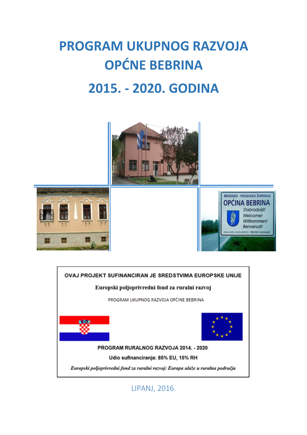 Program Ukupnog Razvoja Općine Bebrina 2015.-2020. Godine