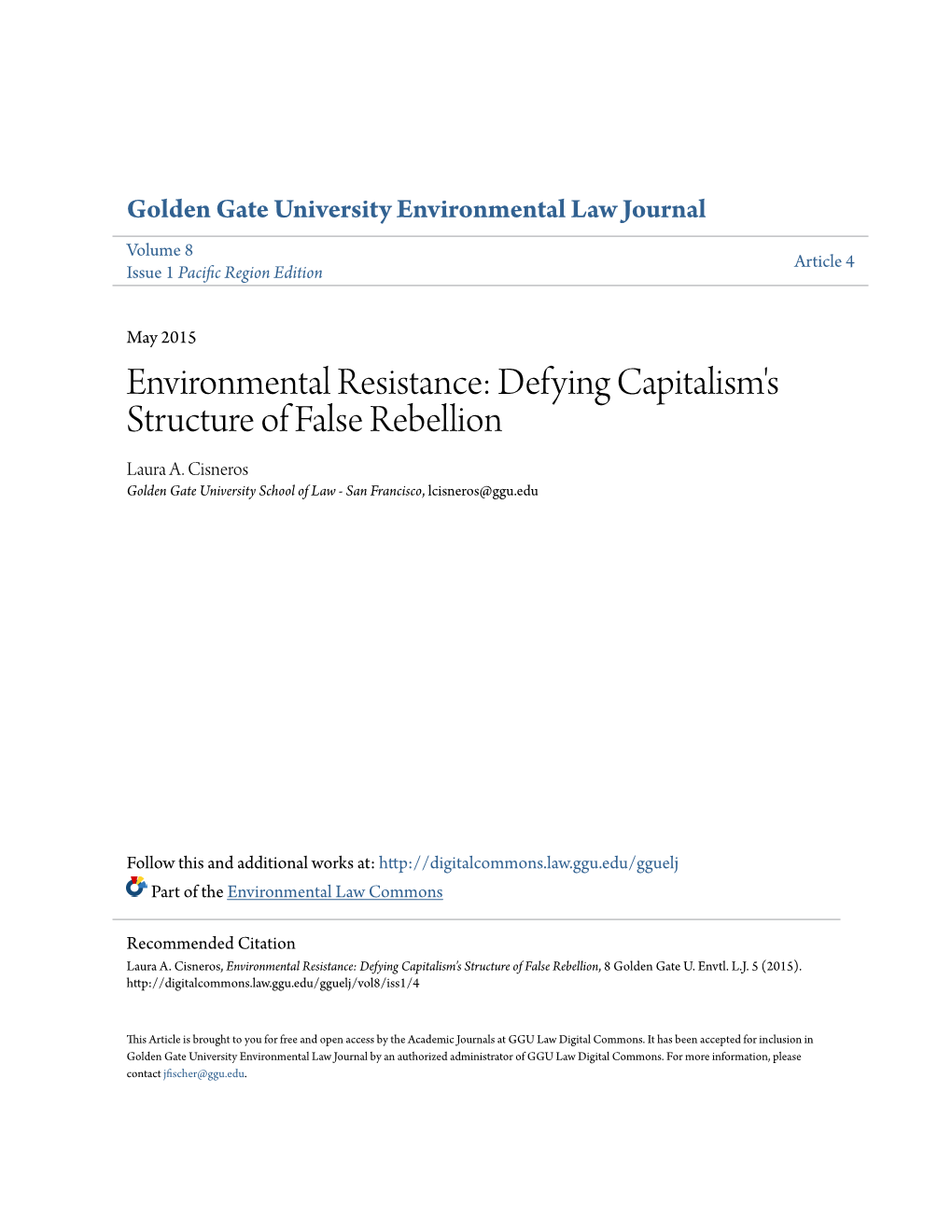 Environmental Resistance: Defying Capitalism's Structure of False Rebellion Laura A