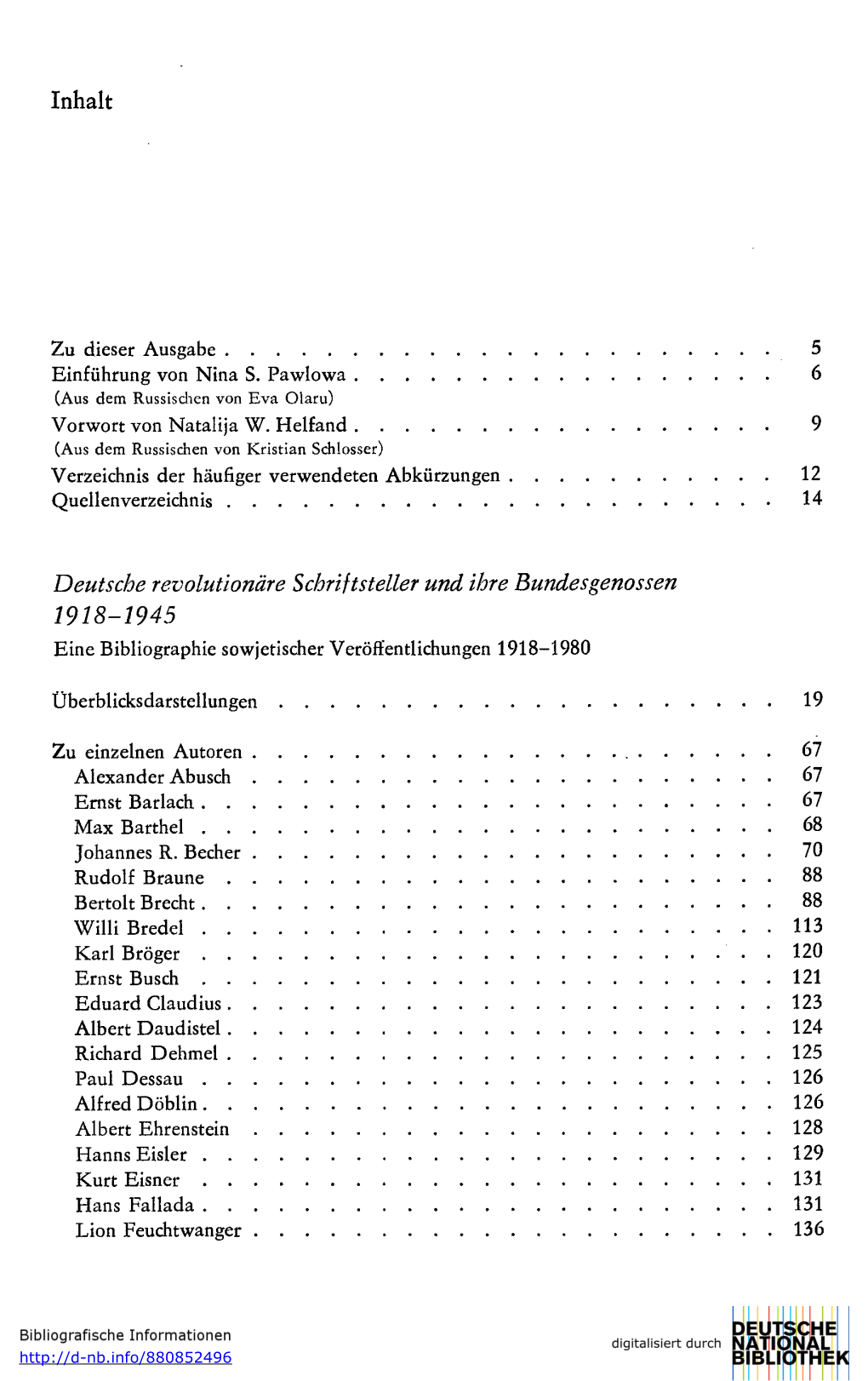 Deutsche Revolutionäre Schriftsteller Und Ihre Bundesgenossen 1918-1945 Eine Bibliographie Sowjetischer Veröffentlichungen 1918-1980