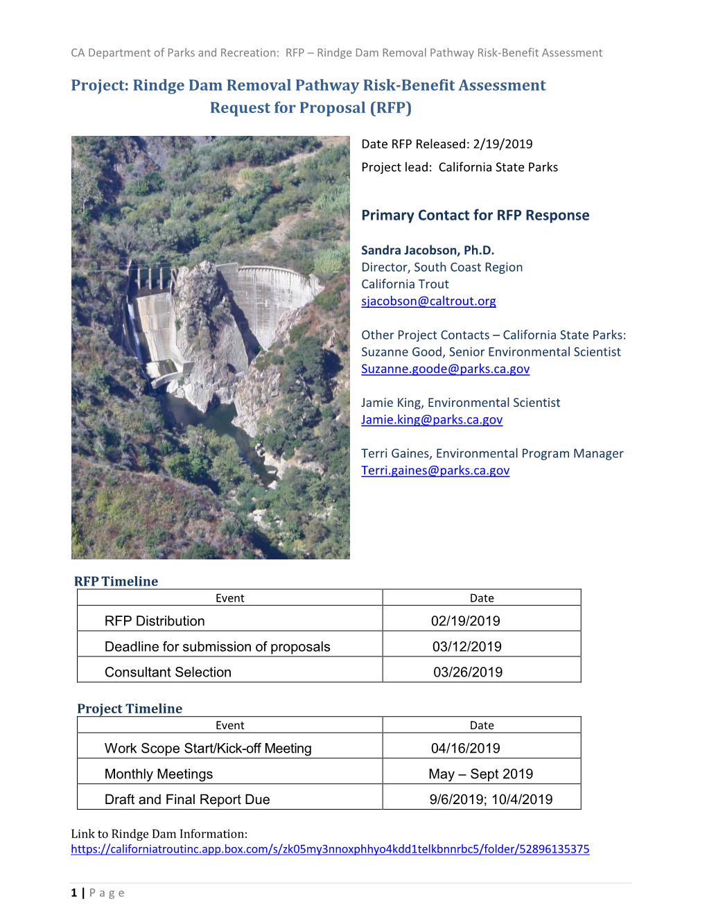 Project: Rindge Dam Removal Pathway Risk-Benefit Assessment Request for Proposal (RFP) Primary Contact for RFP Response