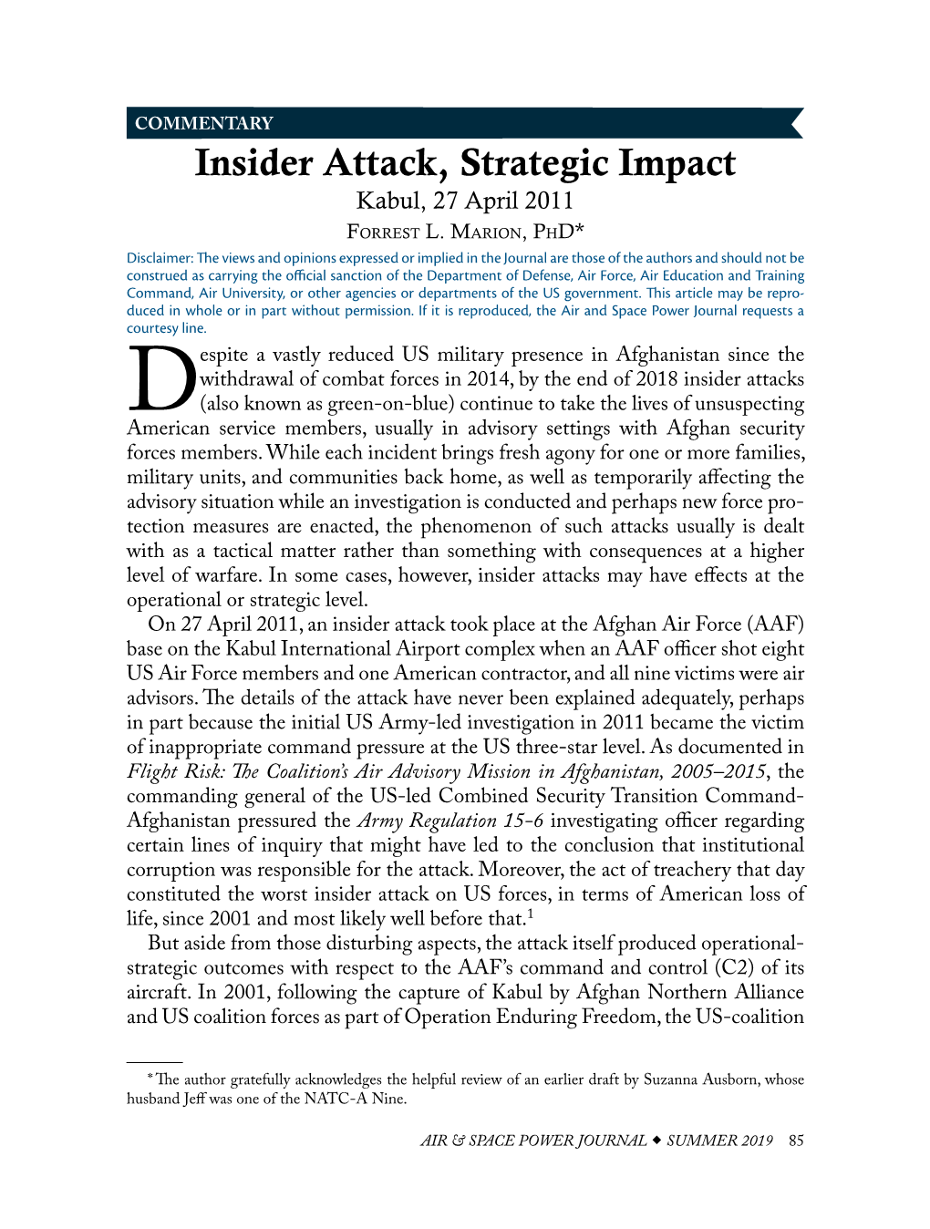 Insider Attack, Strategic Impact Kabul, 27 April 2011 Forrest L