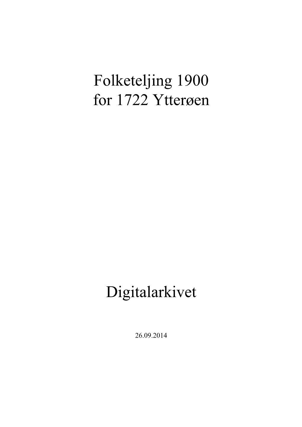 Folketeljing 1900 for 1722 Ytterøen Digitalarkivet