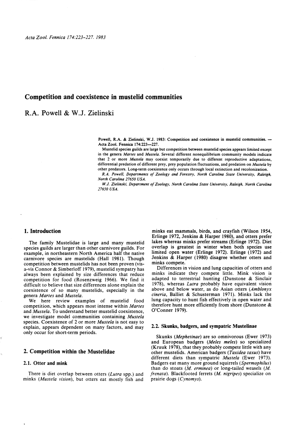 Competition and Coexistence in Mustelid Communities R.A. Powell