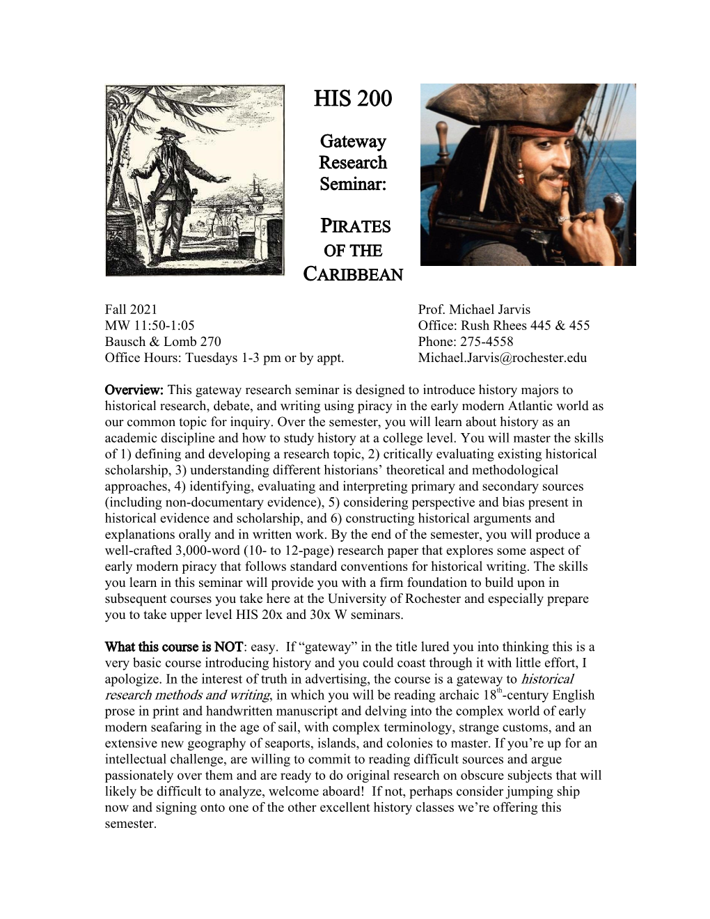 Piracy in the Early Modern Atlantic World As Our Common Topic for Inquiry