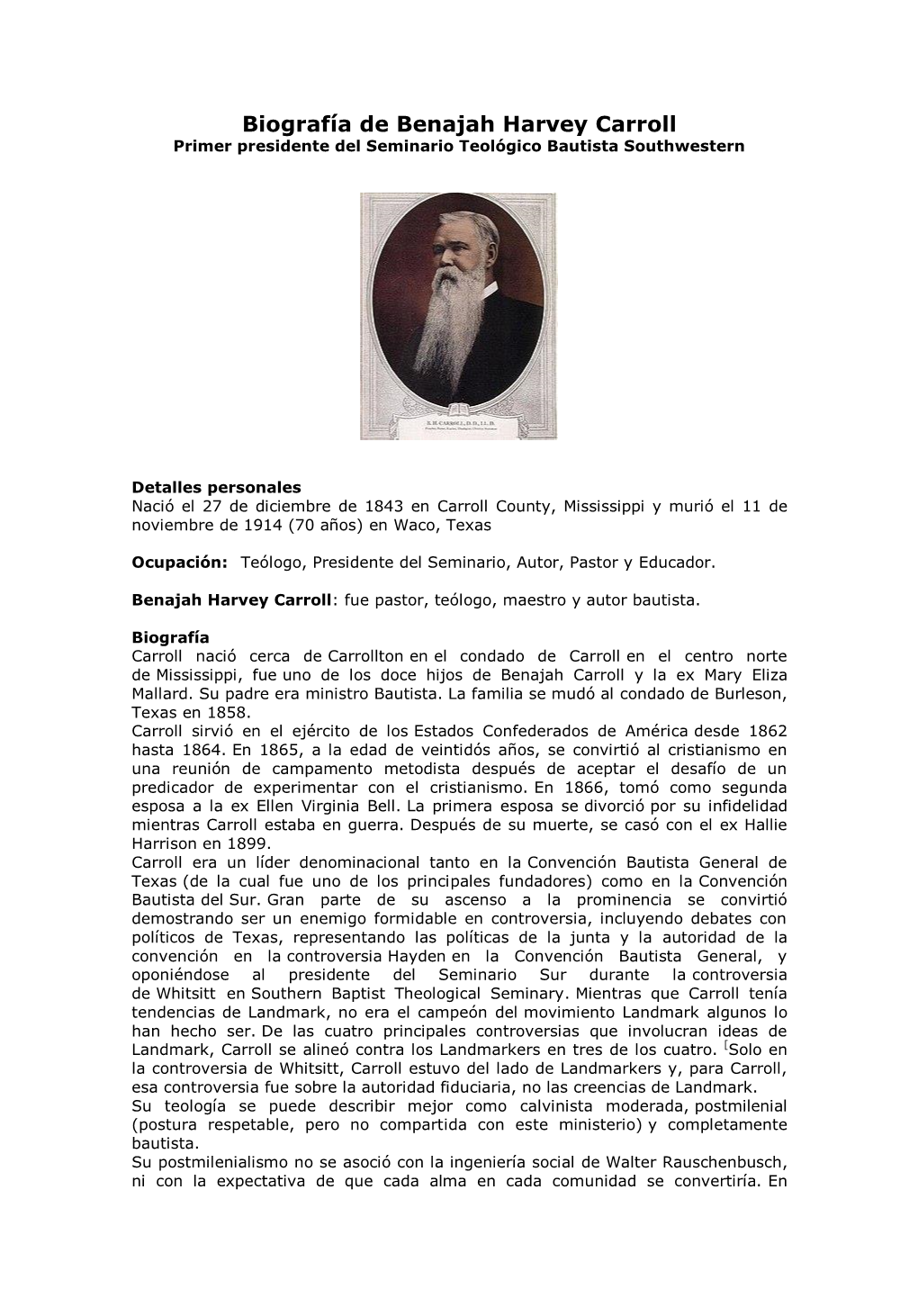 Biografía De Benajah Harvey Carroll Primer Presidente Del Seminario Teológico Bautista Southwestern