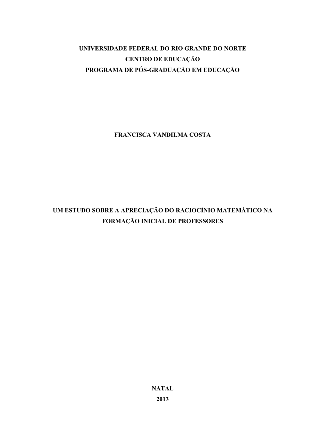 Universidade Federal Do Rio Grande Do Norte Centro De Educação Programa De Pós-Graduação Em Educação