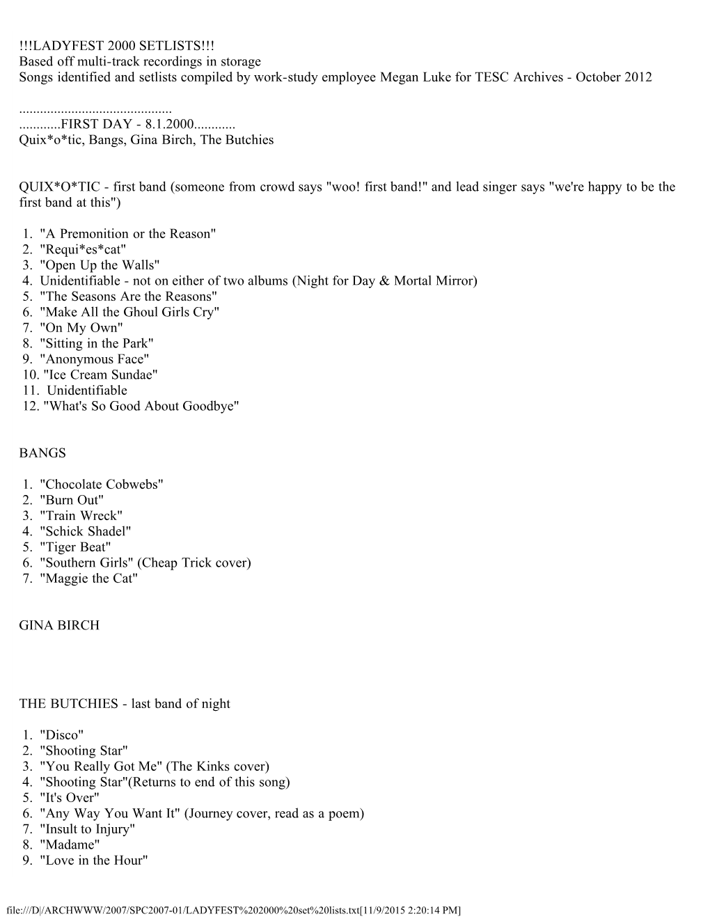 !!!LADYFEST 2000 SETLISTS!!! Based Off Multi-Track Recordings in Storage