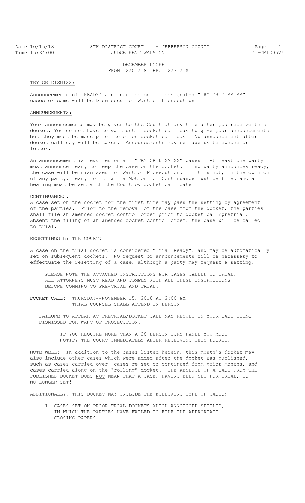 Date 10/15/18 58TH DISTRICT COURT - JEFFERSON COUNTY Page 1 Time 15:34:00 JUDGE KENT WALSTON ID.-CML005V4