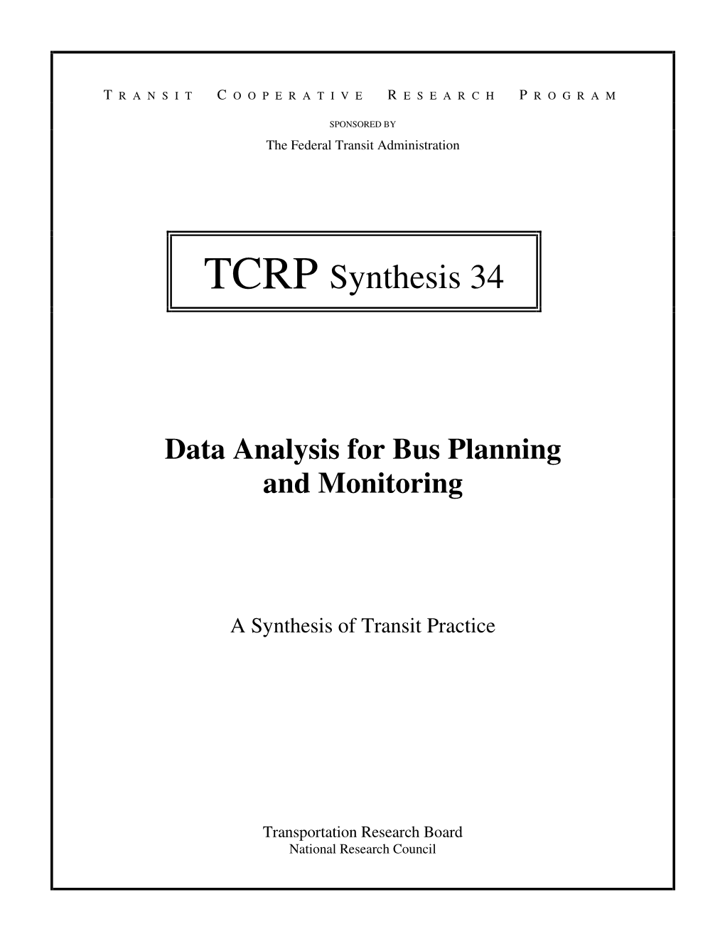 TCRP Synthesis 34: Data Analysis for Bus Planning and Monitoring