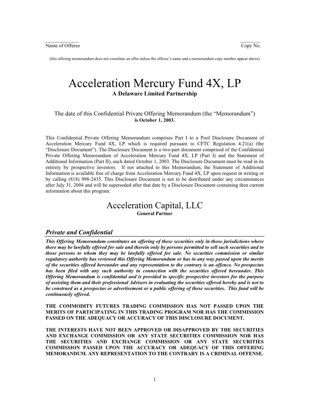 Acceleration Mercury Fund 4X, LP a Delaware Limited Partnership