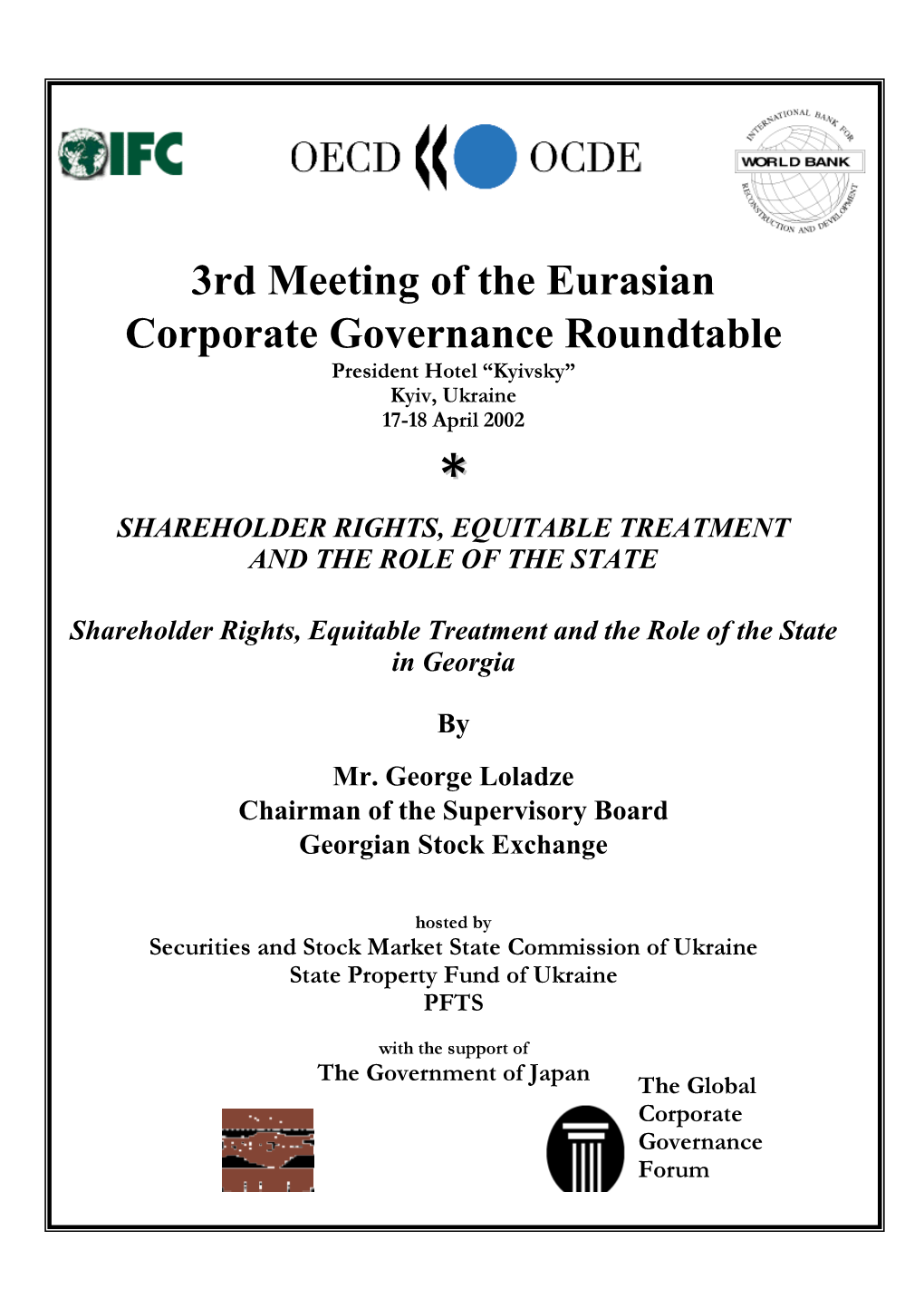 3Rd Meeting of the Eurasian Corporate Governance Roundtable 3UHVLGHQW +RWHO ´.\LYVN\Μ .\LY 8NUDLQH  $SULO 
