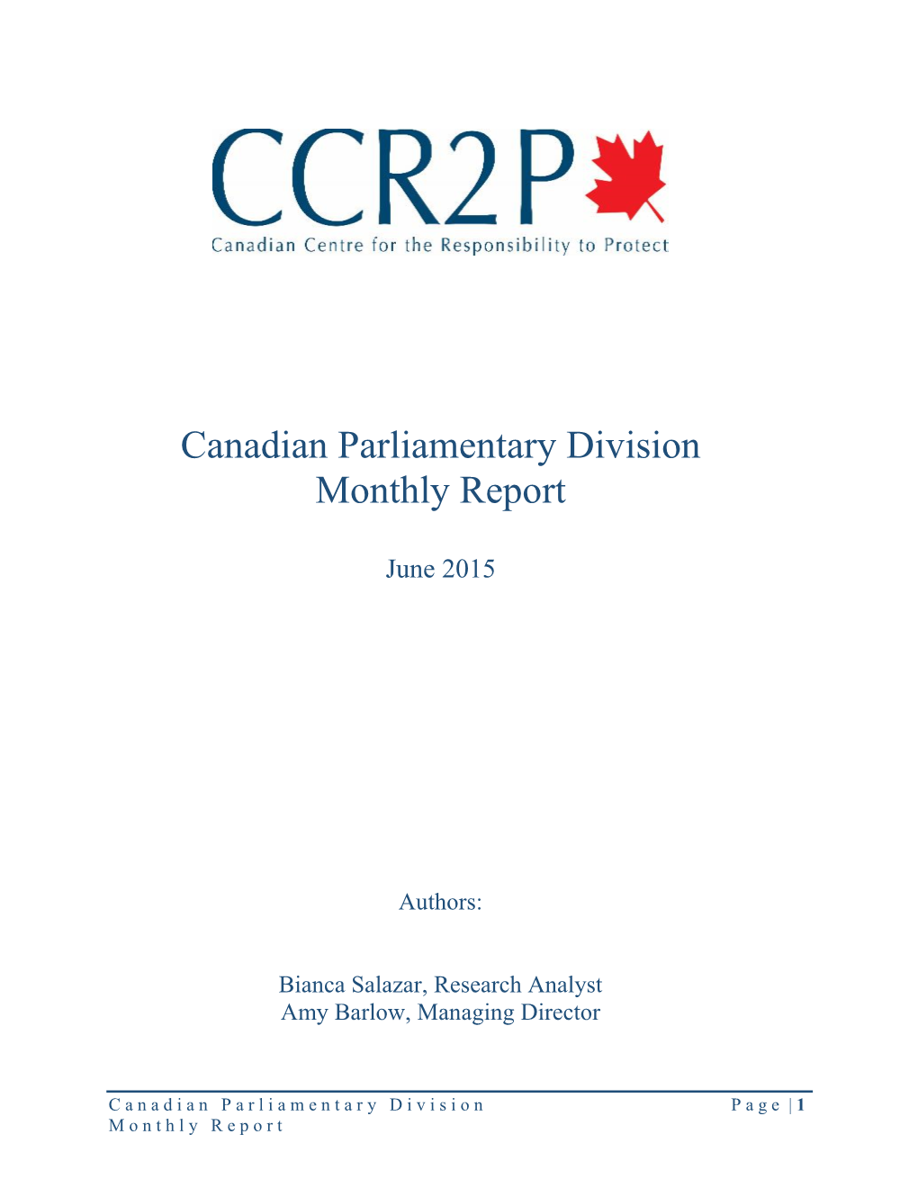 Canadian Parliamentary Division Monthly Report