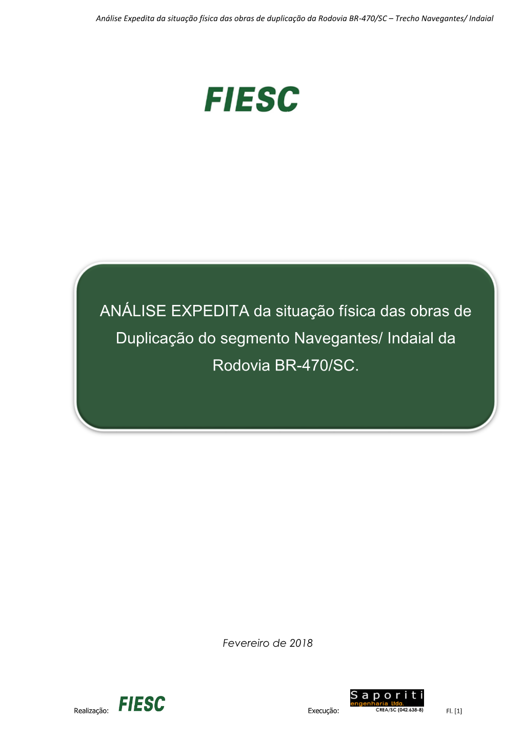 ANÁLISE EXPEDITA Da Situação Física Das Obras De Duplicação Do