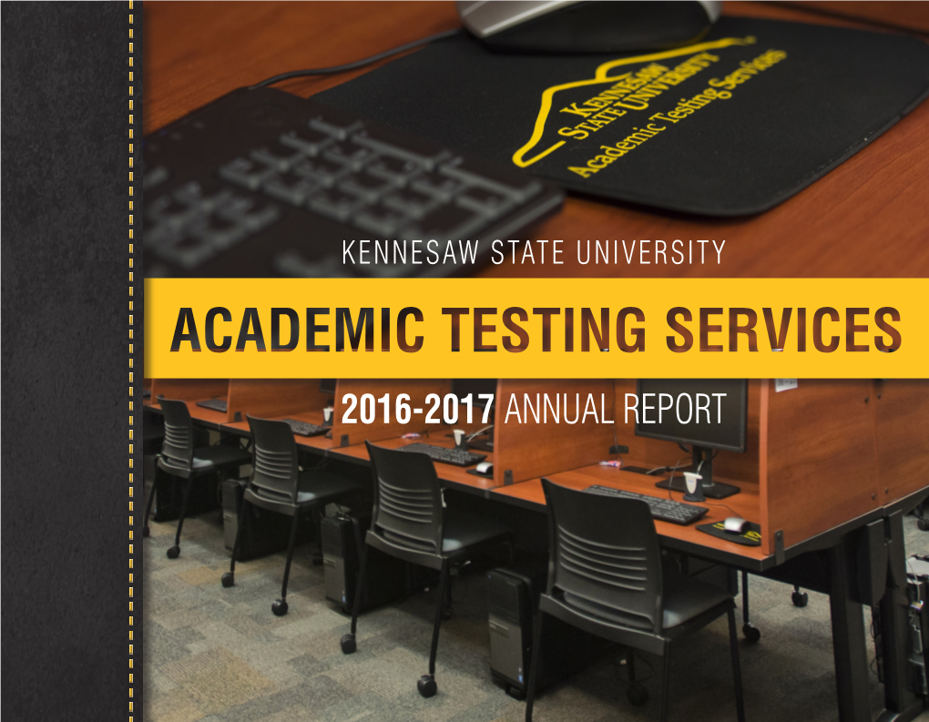 2016-2017 Annual Report Academic Testing Center Table of Contents